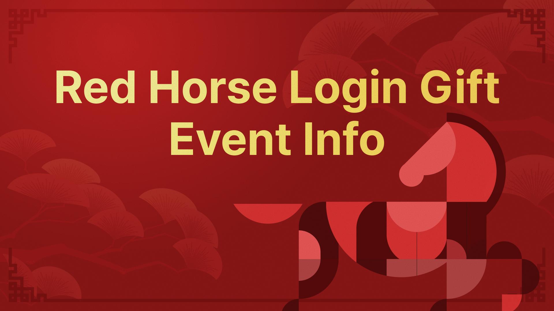 (In-Game) Red Horse Log-in Gift Event Notice