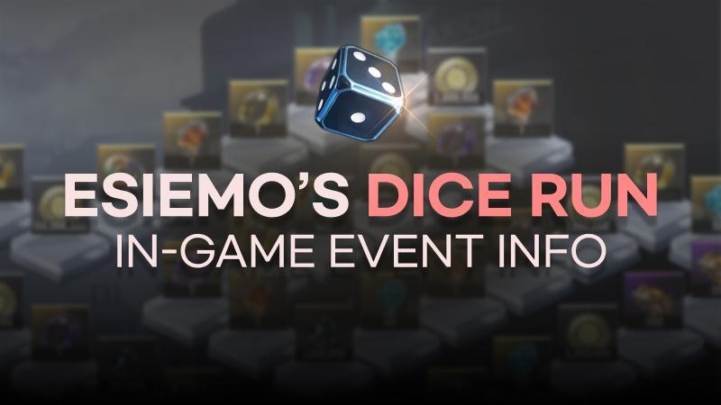 (In-Game) Esiemo's Dice Run Event Info