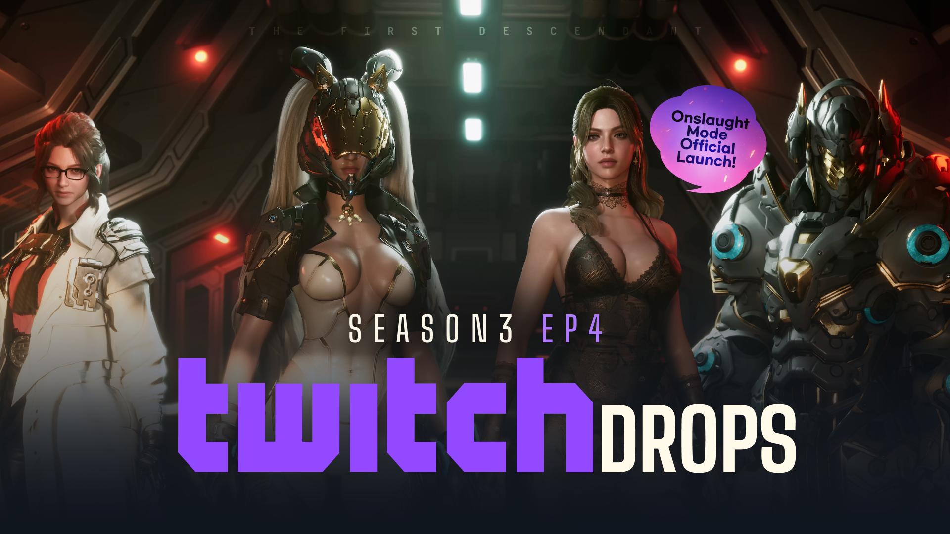 Season 3 Episode 4 Twitch Drops